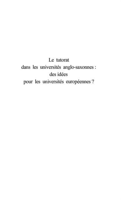 Produktbild: LE TUTORAT DANS LES UNIVERSITES ANGLO-SAXONNES : des idees pour les universites francophones ?