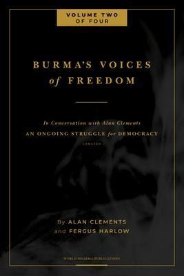 Produktbild: Burma's Voices of Freedom in Conversation with Alan Clements, Volume 2 of 4
