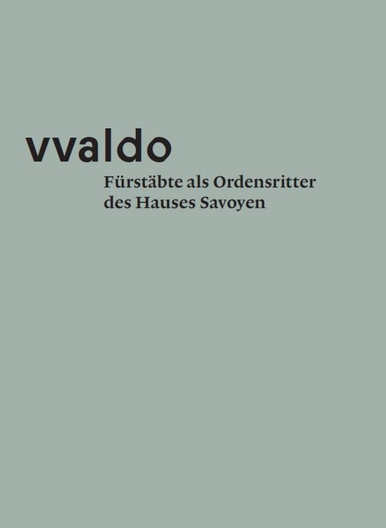 Produktbild: F&uuml;rst&auml;bte als Ordensritter des Hauses Savoyen (vvaldo &ndash; vademecum V)