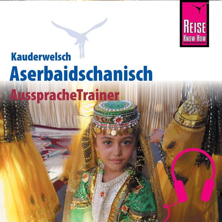 Produktbild: Reise Know-How Kauderwelsch AusspracheTrainer Aserbaidschanisch