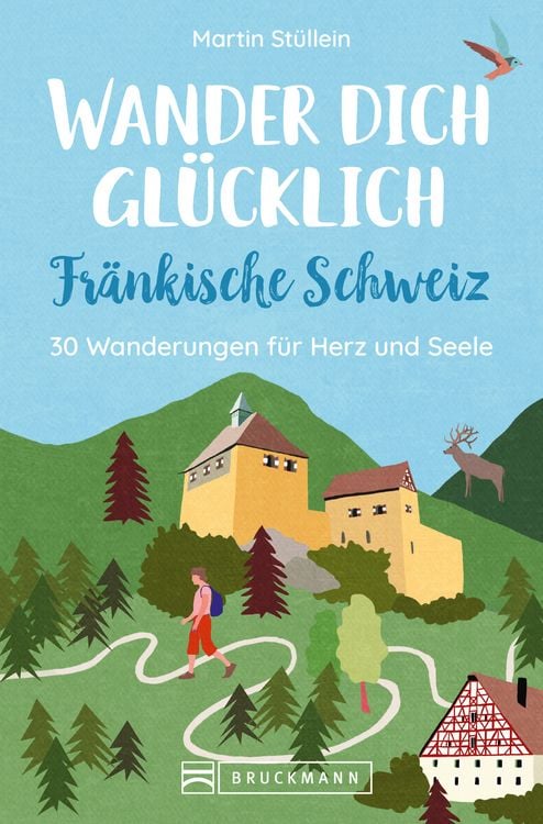 Produktbild: Wander dich gl&uuml;cklich &ndash; Fr&auml;nkische Schweiz