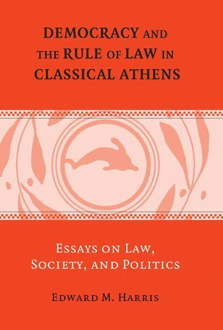 Produktbild: Democracy and the Rule of Law in Classical Athens