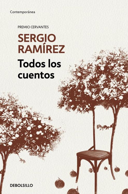 Produktbild: Todos Los Cuentos. Sergio Ram&iacute;rez / Sergio Ram&iacute;rez. All the Short Stories