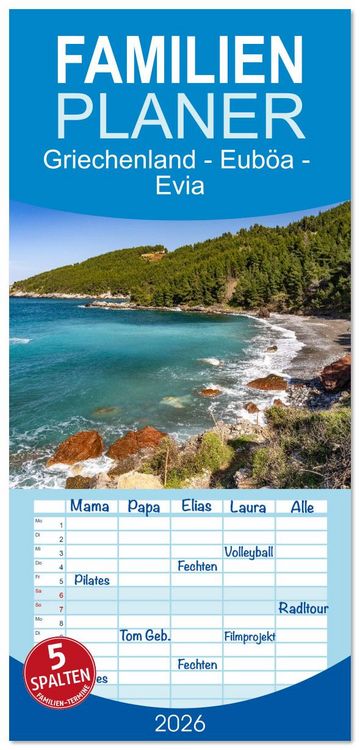 Produktbild: Familienplaner 2026 - Griechenland - Eub&ouml;a - Evia mit 5 Spalten (Wandkalender, 21 x 45 cm) CALVENDO