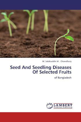 Produktbild: Chowdhury, M: Seed And Seedling Diseases Of Selected Fruits