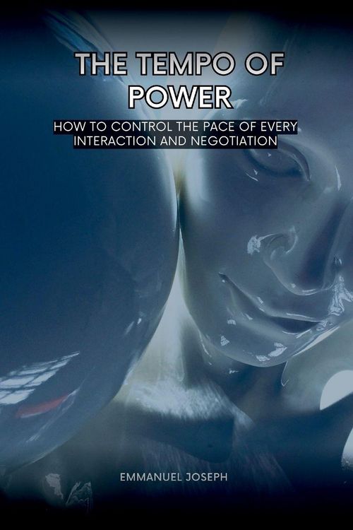 Produktbild: The Tempo of Power, How to Control the Pace of Every Interaction and Negotiation