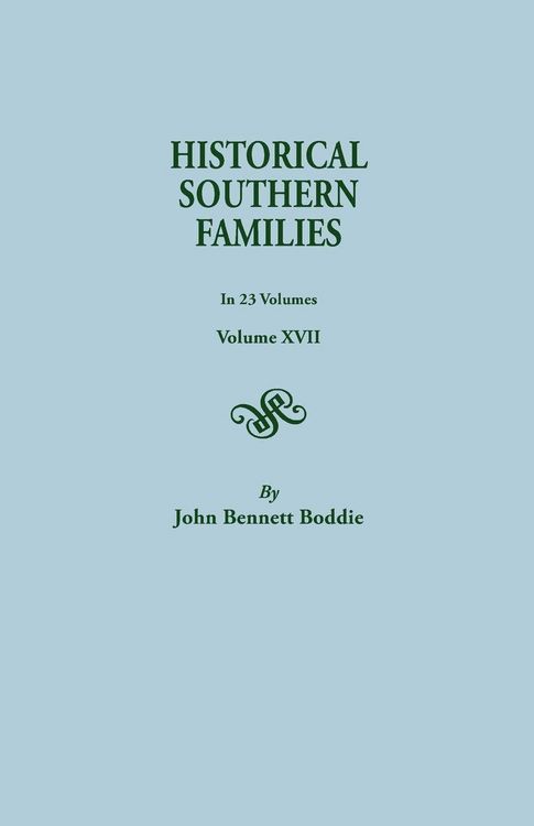 Produktbild: Historical Southern Families. in 23 Volumes. Volumes XVII