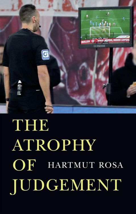 Produktbild: The Atrophy of Judgement