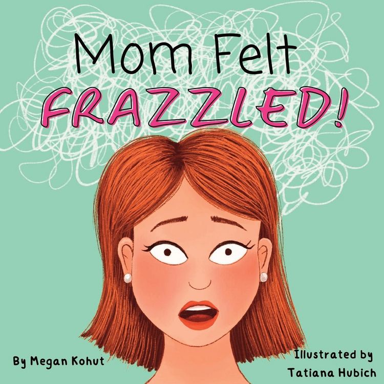 Produktbild: Mom Felt Frazzled!