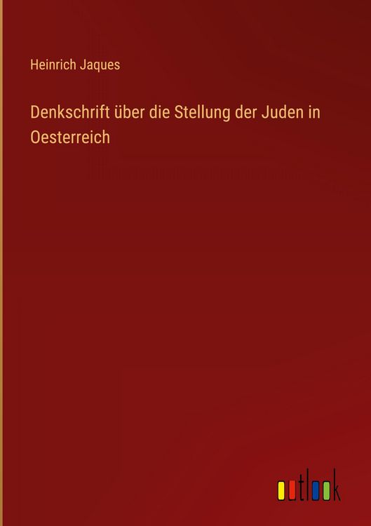 Produktbild: Denkschrift &uuml;ber die Stellung der Juden in Oesterreich