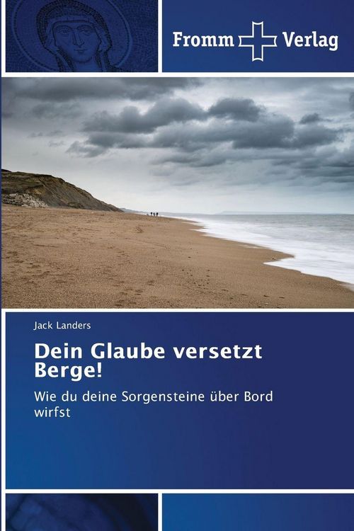 Produktbild: Dein Glaube versetzt Berge!
