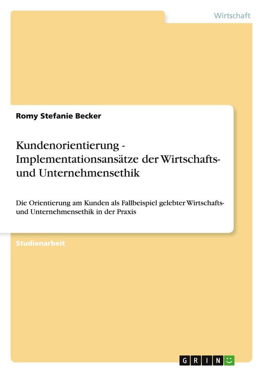 Produktbild: Kundenorientierung - Implementationsans&auml;tze der Wirtschafts- und Unternehmensethik