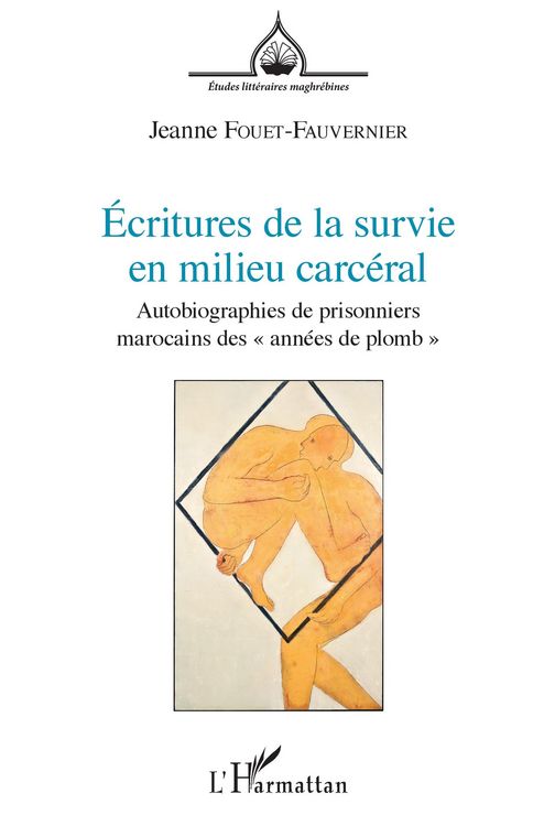 Produktbild: &Eacute;critures de la survie en milieu carc&eacute;ral