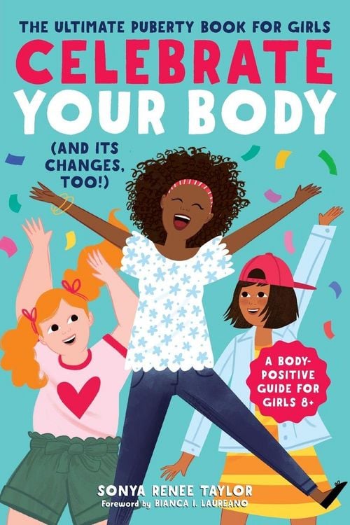 Produktbild: Celebrate Your Body (and Its Changes, Too!)