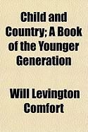 Produktbild: Child and Country; A Book of the Younger Generation