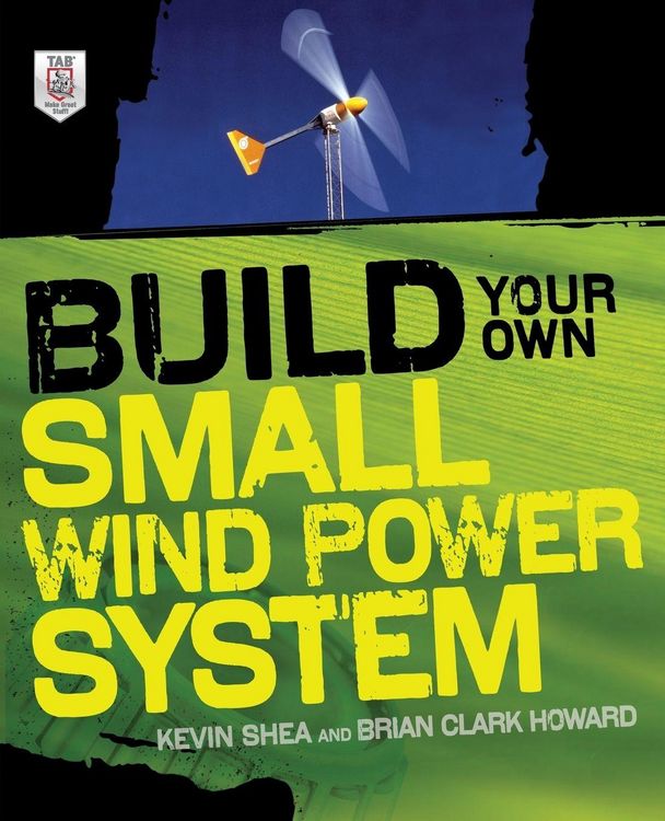 Produktbild: Build Your Own Small Wind Power System