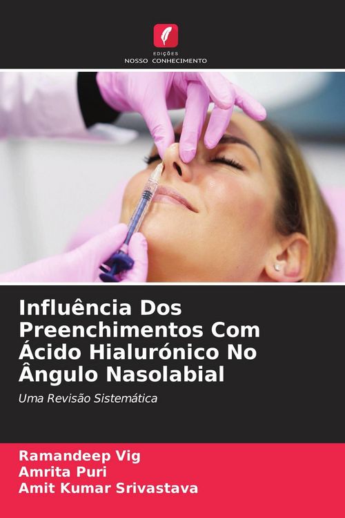Produktbild: Influ&ecirc;ncia Dos Preenchimentos Com &Aacute;cido Hialur&oacute;nico No &Acirc;ngulo Nasolabial