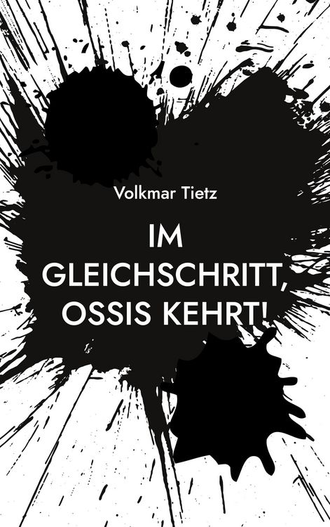 Produktbild: Im Gleichschritt, Ossis kehrt!