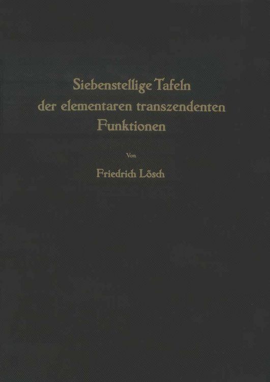 Produktbild: Siebenstellige Tafeln der elementaren transzendenten Funktionen