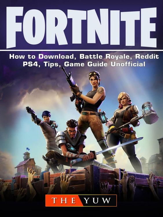 Produktbild: Fortnite-How to Download, Battle Royale, Reddit, PS4, Tips, Unofficial Game Guide.