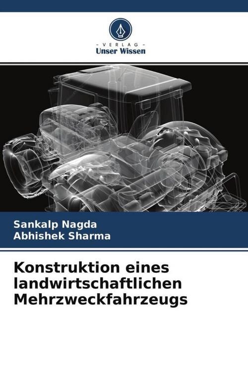 Produktbild: Konstruktion eines landwirtschaftlichen Mehrzweckfahrzeugs