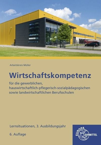 Produktbild: Wirtschaftskompetenz Lernsituationen 3. Ausbildungsjahr