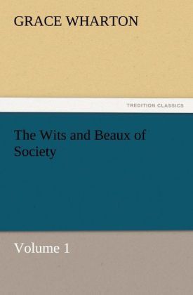 Produktbild: The Wits and Beaux of Society Volume 1