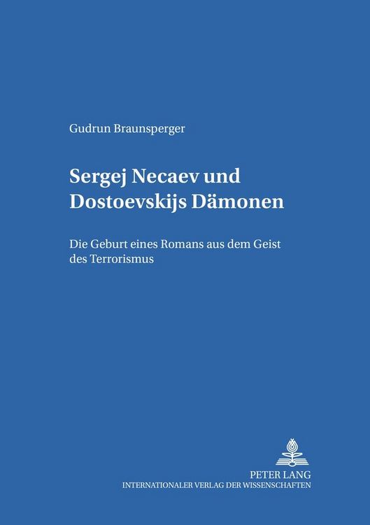 Produktbild: Sergej Nečaev und Dostoevskijs &laquo;D&auml;monen&raquo;