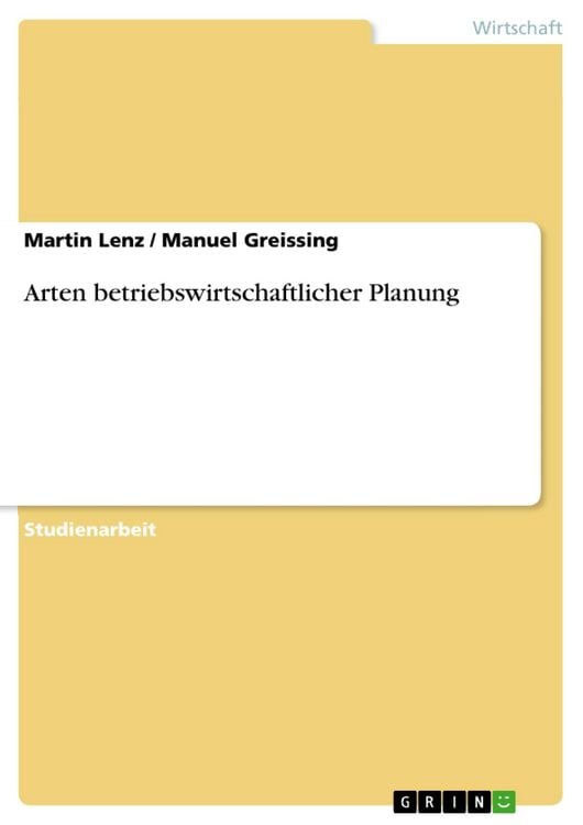 Produktbild: Arten betriebswirtschaftlicher Planung