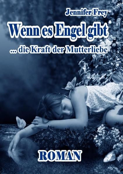 Produktbild: Wenn es Engel gibt - Die Kraft der Mutterliebe Roman