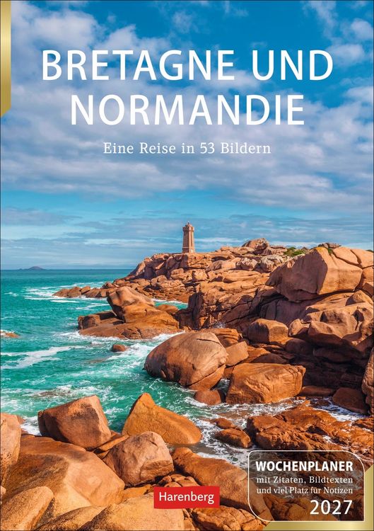 Produktbild: Bretagne und Normandie Wochenplaner 2027 - Eine Reise in 53 Bildern