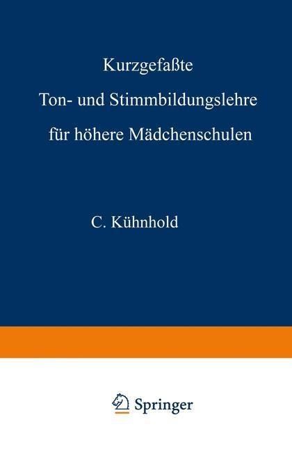 Produktbild: Kurzgefa&szlig;te Ton- und Stimmbildungslehre f&uuml;r h&ouml;here M&auml;dchenschulen