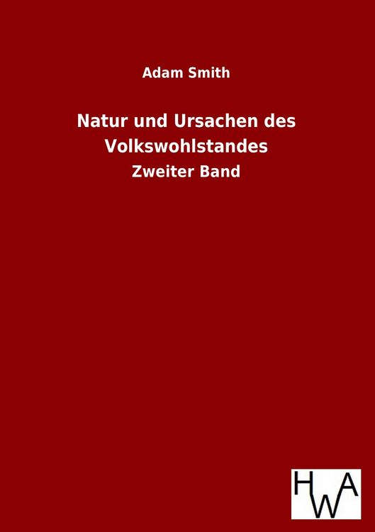 Produktbild: Natur und Ursachen des Volkswohlstandes