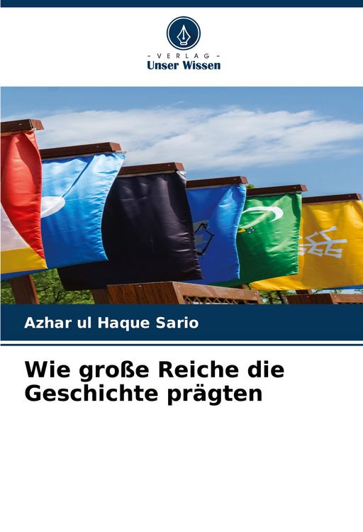 Produktbild: Wie gro&szlig;e Reiche die Geschichte pr&auml;gten