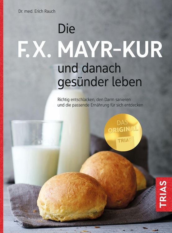 Produktbild: Die F.X. Mayr-Kur und danach ges&uuml;nder leben