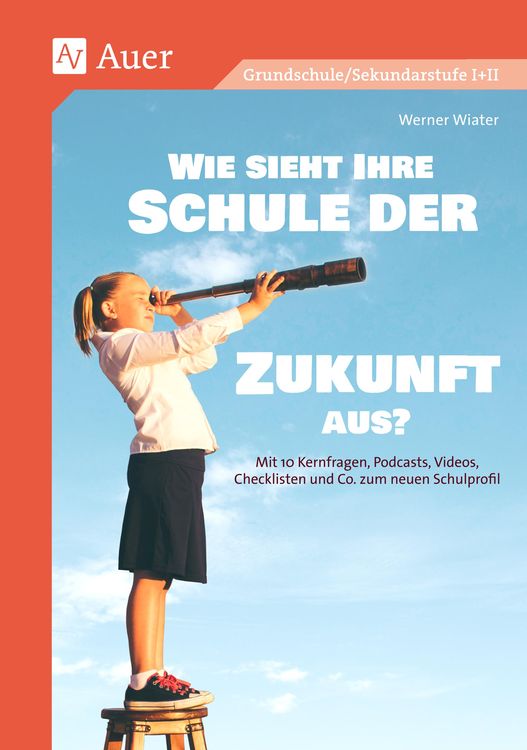 Produktbild: Wie sieht Ihre Schule der Zukunft aus?