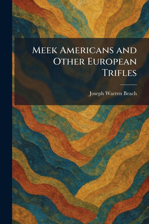 Produktbild: Meek Americans and Other European Trifles