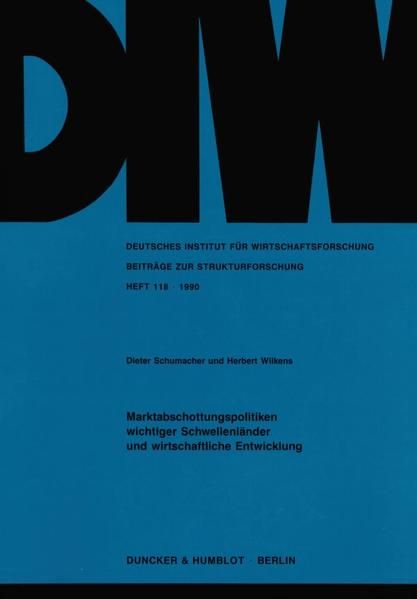 Produktbild: Marktabschottungspolitiken wichtiger Schwellenl&auml;nder und wirtschaftliche Entwicklung.