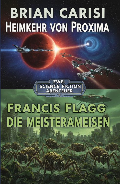 Produktbild: Zwei Science Fiction Abenteuer: Heimkehr von Proxima / Die Meisterameisen