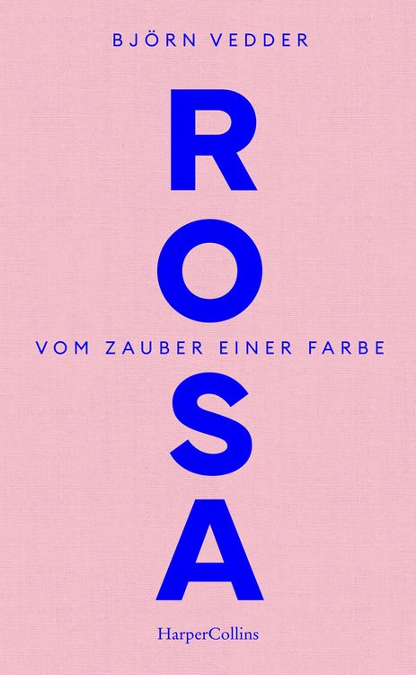 Produktbild: Rosa. Vom Zauber einer Farbe