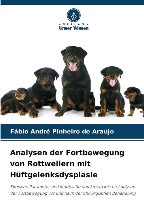 Produktbild: Analysen der Fortbewegung von Rottweilern mit H&uuml;ftgelenksdysplasie