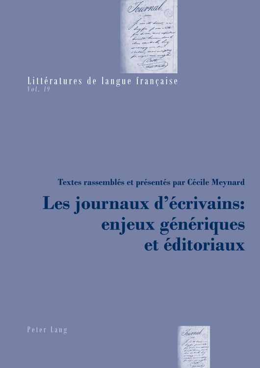 Produktbild: Les journaux d&rsquo;&eacute;crivains : enjeux g&eacute;n&eacute;riques et &eacute;ditoriaux