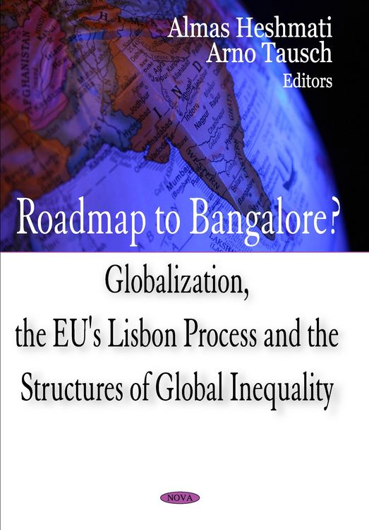 Produktbild: Roadmap To Bangalore? Globalization, The EU'S Lisbon Process & The Structures Of Global Inequality