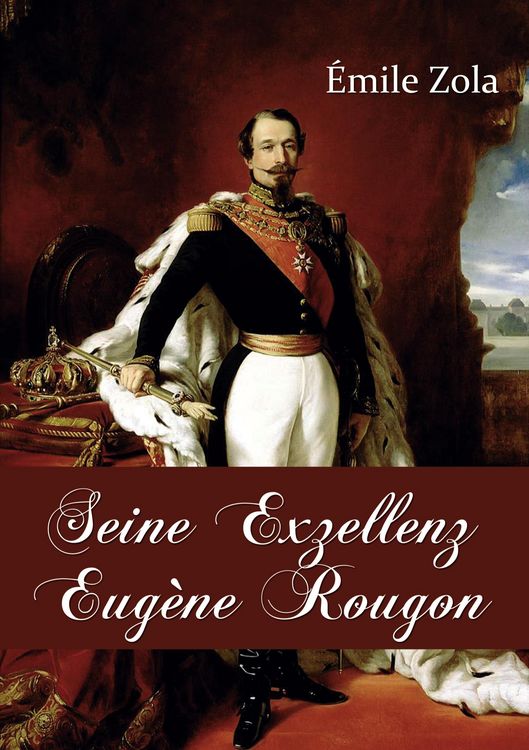 Produktbild: Seine Exzellenz Eug&iquest; Rougon