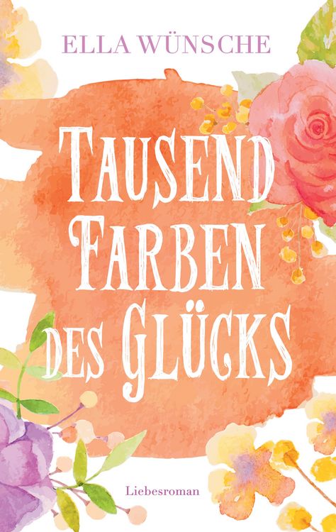 Produktbild: Tausend Farben des Gl&uuml;cks