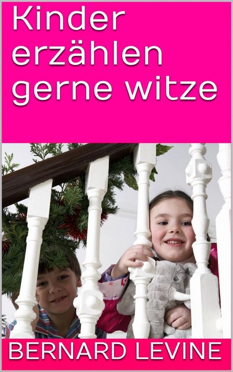 Produktbild: Kinder erz&auml;hlen gerne witze