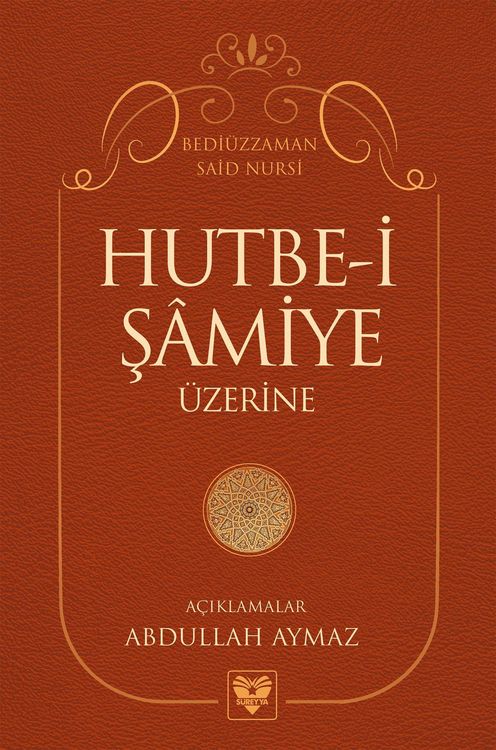 Produktbild: Hutbe-I S&acirc;miye &Uuml;zerine