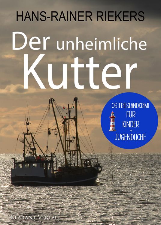 Produktbild: Der unheimliche Kutter. Ostfrieslandkrimi - Spiekeroog Krimi