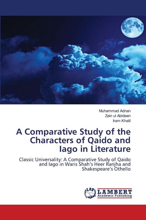 Produktbild: A Comparative Study of the Characters of Qaido and Iago in Literature