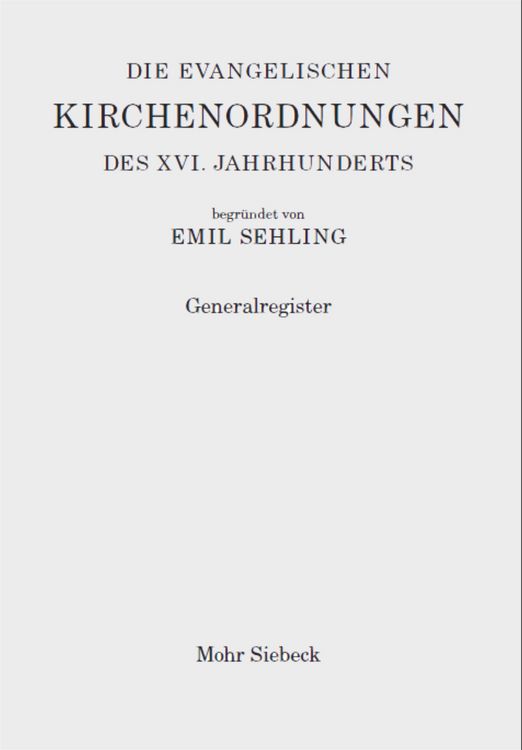 Produktbild: Die evangelischen Kirchenordnungen des XVI. Jahrhunderts